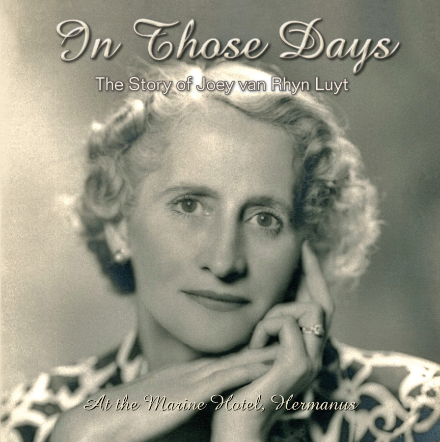 In Those Days - Hermanus historical publication by Robin Lee